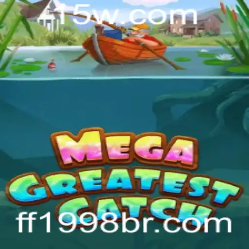 MegaGreatestCatch: Explore o Mundo da Pesca Virtual com ff1998